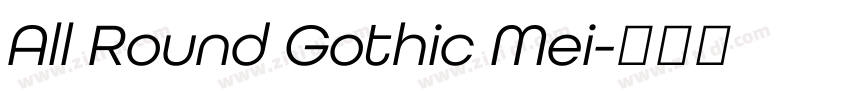 All Round Gothic Mei字体转换
